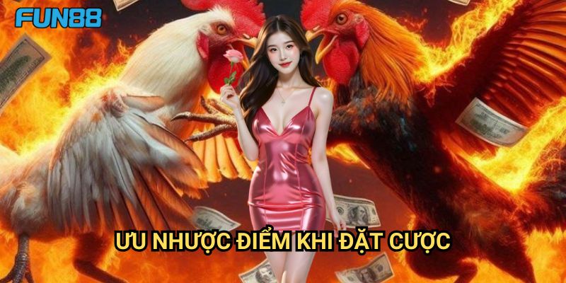 Phân biệt gà đòn và gà cựa Fun88: Hướng Dẫn Chi Tiết Cho Người Chơi 3 Ưu Nhược Điểm Khi Đặt Cược